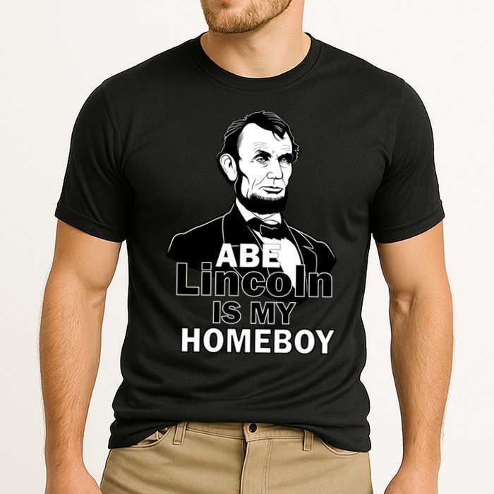 Abe Lincoln Is My Homeboy Cooling Performance Crew T-Shirt
