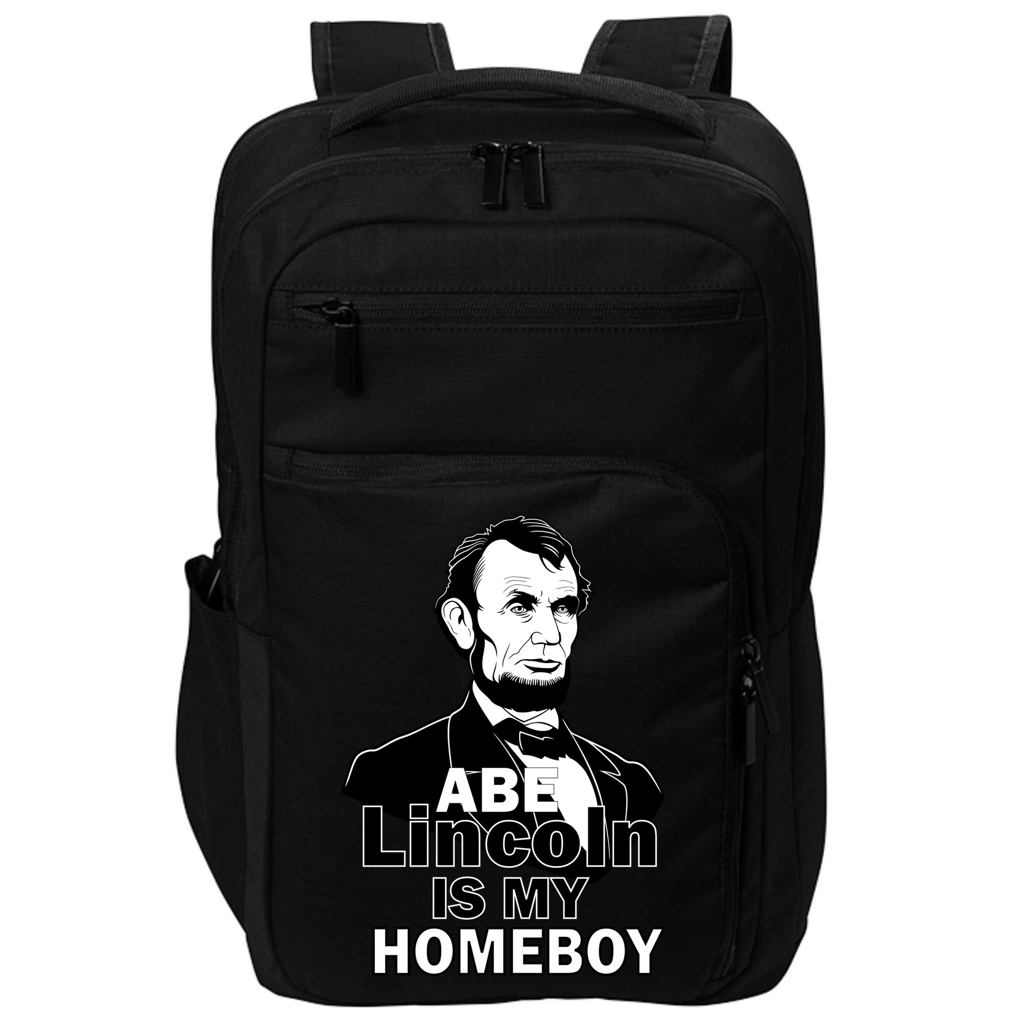 Abe Lincoln Is My Homeboy Impact Tech Backpack