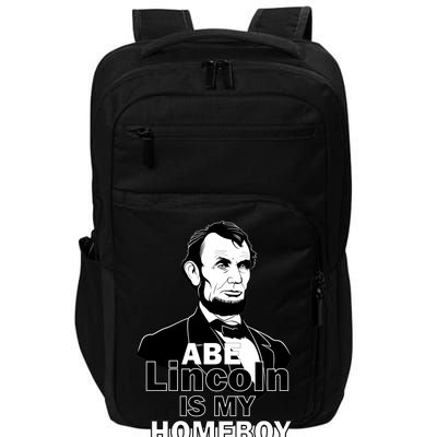 Abe Lincoln Is My Homeboy Impact Tech Backpack