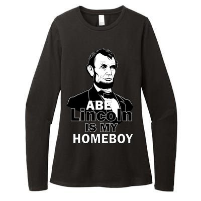 Abe Lincoln Is My Homeboy Womens CVC Long Sleeve Shirt