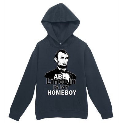 Abe Lincoln Is My Homeboy Urban Pullover Hoodie