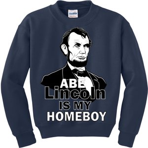 Abe Lincoln Is My Homeboy Kids Sweatshirt