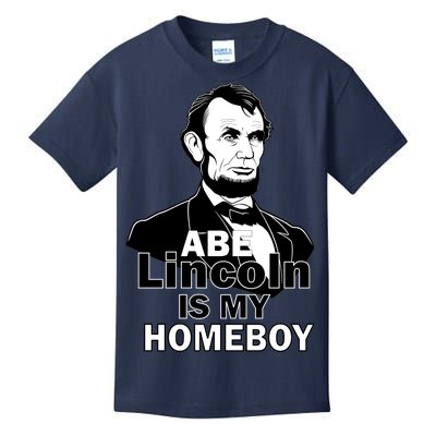 Abe Lincoln Is My Homeboy Kids T-Shirt