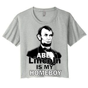 Abe Lincoln Is My Homeboy Women's Crop Top Tee