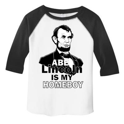 Abe Lincoln Is My Homeboy Toddler Fine Jersey T-Shirt