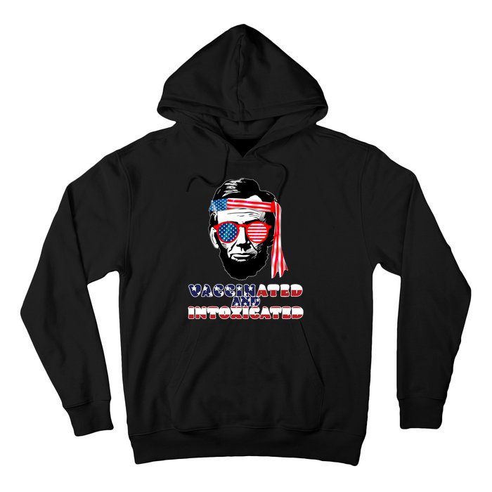 Abe Lincoln Vaccinated & Intoxicated Hoodie