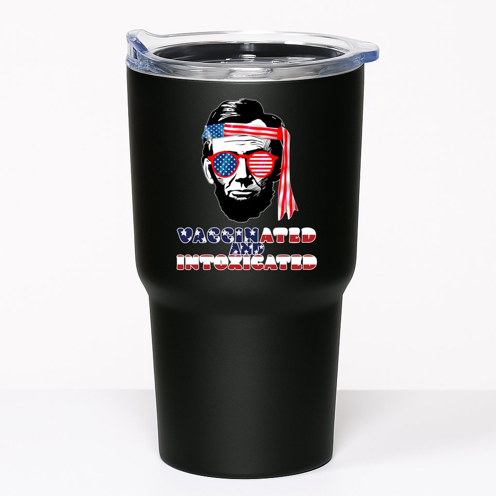 Abe Lincoln Vaccinated & Intoxicated Tumbler