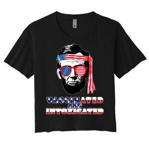 Abe Lincoln Vaccinated & Intoxicated Women's Crop Top Tee