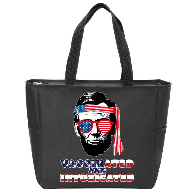 Abe Lincoln Vaccinated & Intoxicated Zip Tote Bag