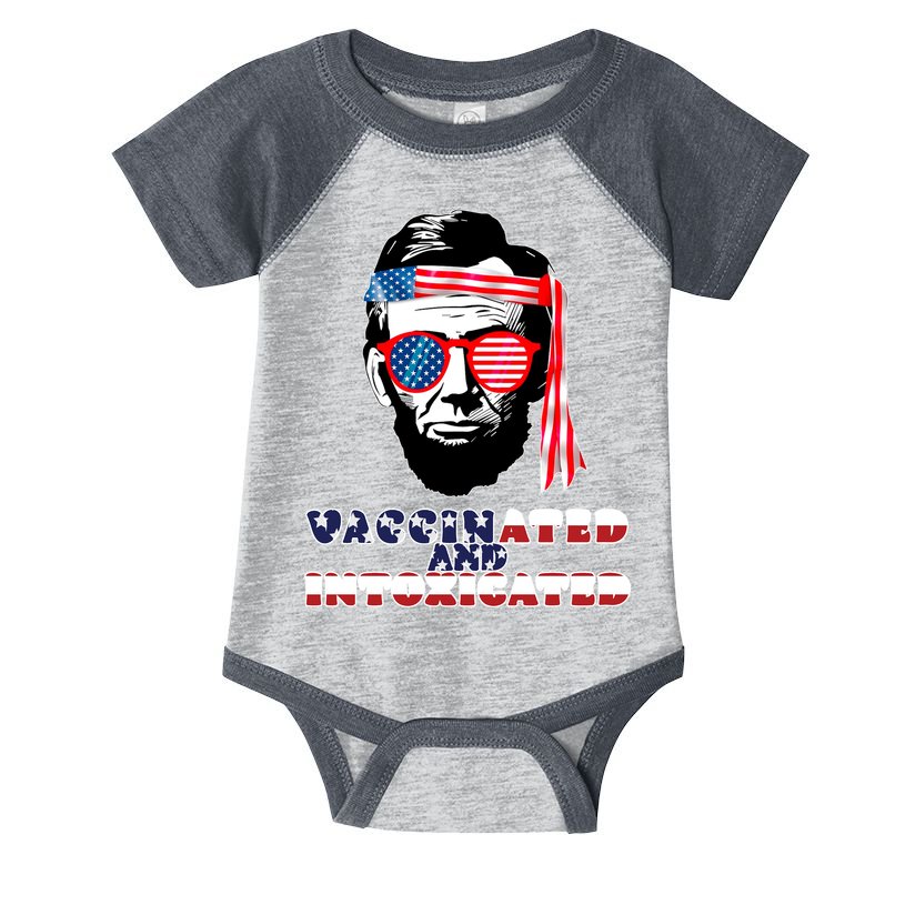 Abe Lincoln Vaccinated & Intoxicated Infant Baby Jersey Bodysuit