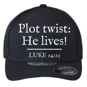 Awesome Black Easter Plot Twist He Lives Flexfit Unipanel Trucker Cap