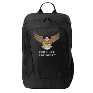 American Bald Eagle American Flag Patriotic You Free Tonight Great Gift City Backpack