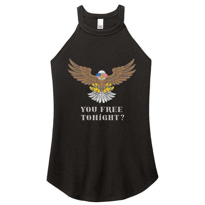 American Bald Eagle American Flag Patriotic You Free Tonight Great Gift Women's Perfect Tri Rocker Tank