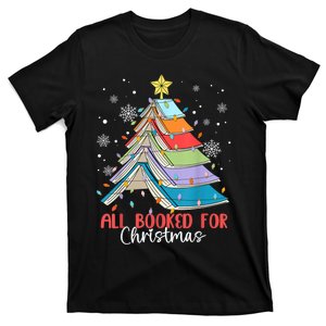 All Booked For Christmas Bookworm Christmas T-Shirt