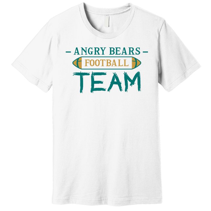 Angry Bears Football Team Premium T-Shirt