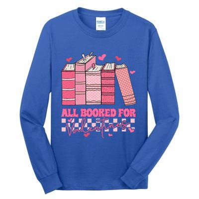 All Booked For Valentines Day Teachers Book Lovers Librarian Tall Long Sleeve T-Shirt