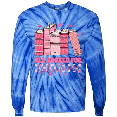 All Booked For Valentines Day Teachers Book Lovers Librarian Tie-Dye Long Sleeve Shirt