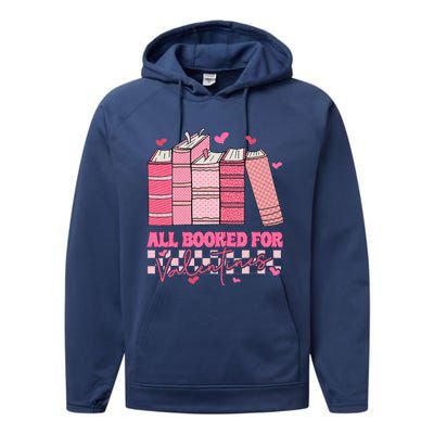 All Booked For Valentines Day Teachers Book Lovers Librarian Performance Fleece Hoodie