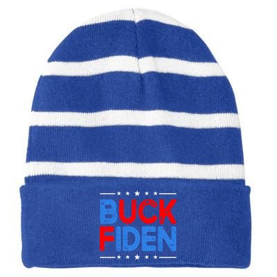 Anti Biden Funny Impeach Joe Biden Buck Fiden Cool Gift Striped Beanie with Solid Band