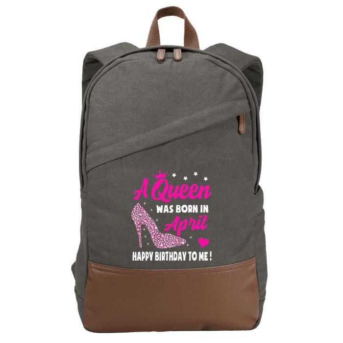 April Birthday For Wo Queen Born In April Cotton Canvas Backpack