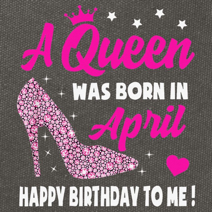 April Birthday For Wo Queen Born In April Cotton Canvas Backpack