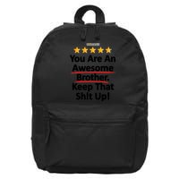 Awesome Brother Funny Gift Idea 16 in Basic Backpack