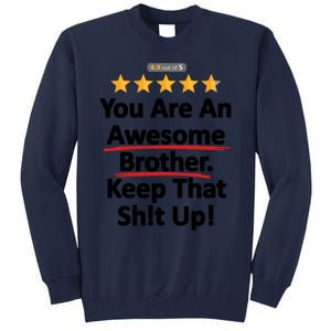 Awesome Brother Funny Gift Idea Tall Sweatshirt