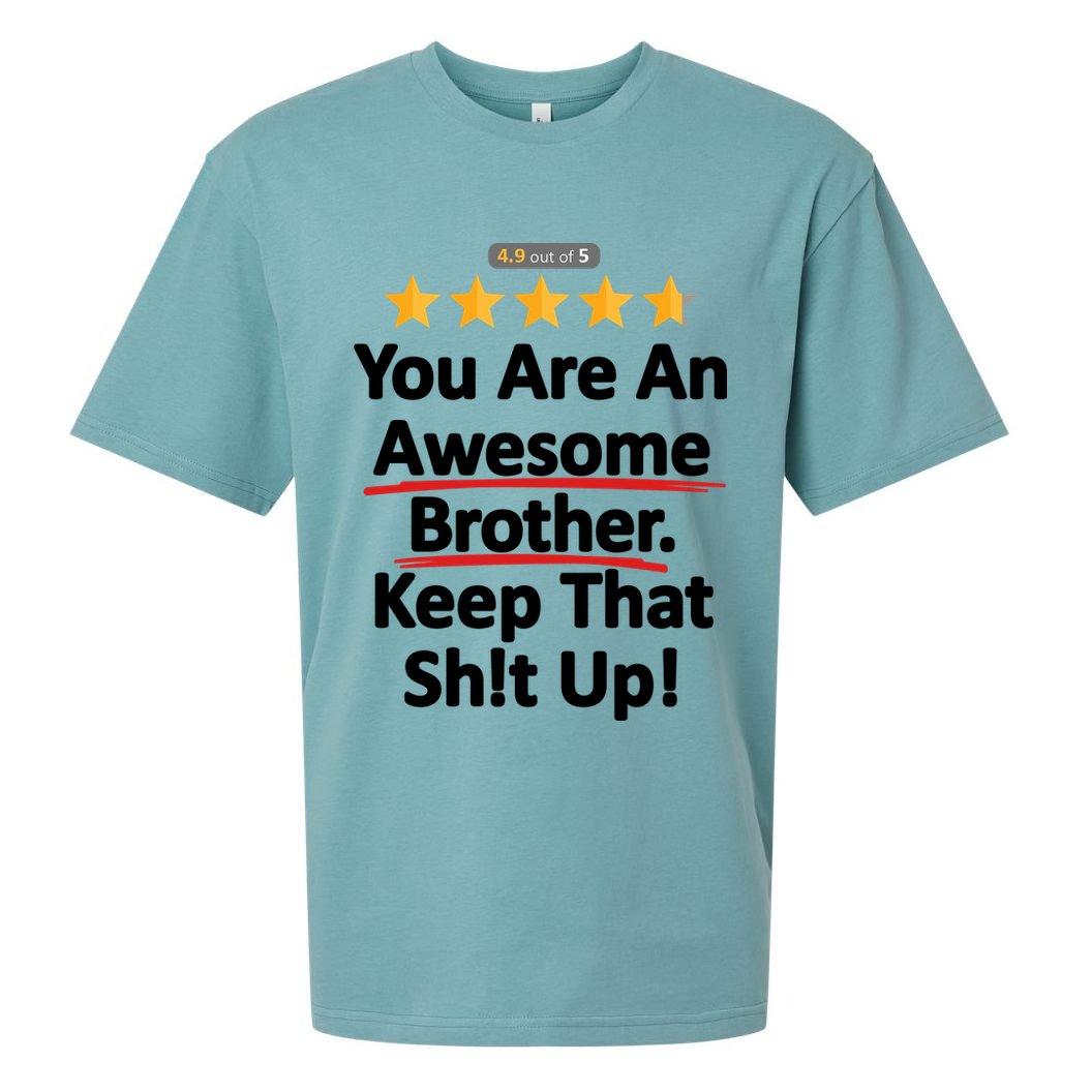 Awesome Brother Funny Gift Idea Sueded Cloud Jersey T-Shirt