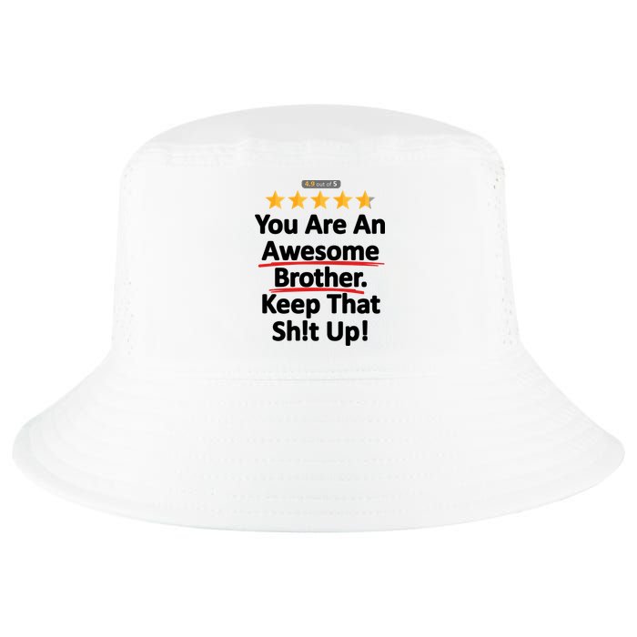 Awesome Brother Funny Gift Idea Cool Comfort Performance Bucket Hat