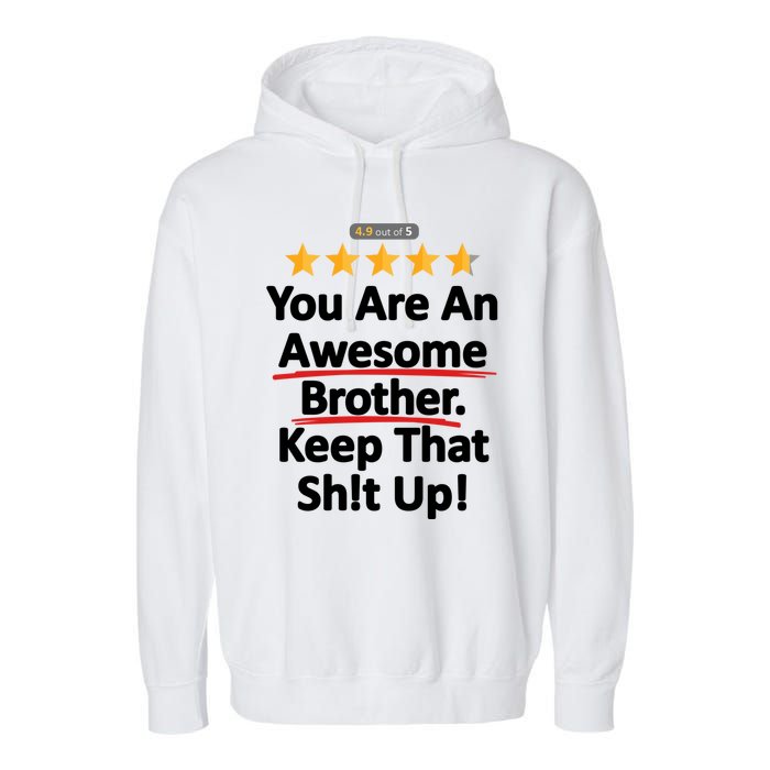 Awesome Brother Funny Gift Idea Garment-Dyed Fleece Hoodie