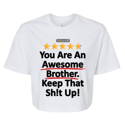 Awesome Brother Funny Gift Idea Bella+Canvas Jersey Crop Tee