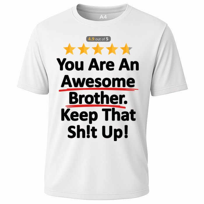 Awesome Brother Funny Gift Idea Cooling Performance Crew T-Shirt