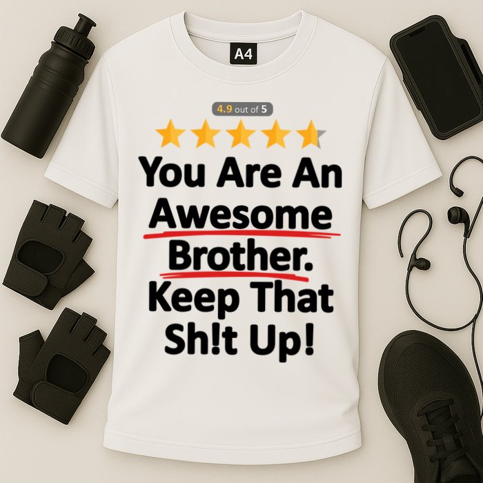 Awesome Brother Funny Gift Idea Cooling Performance Crew T-Shirt