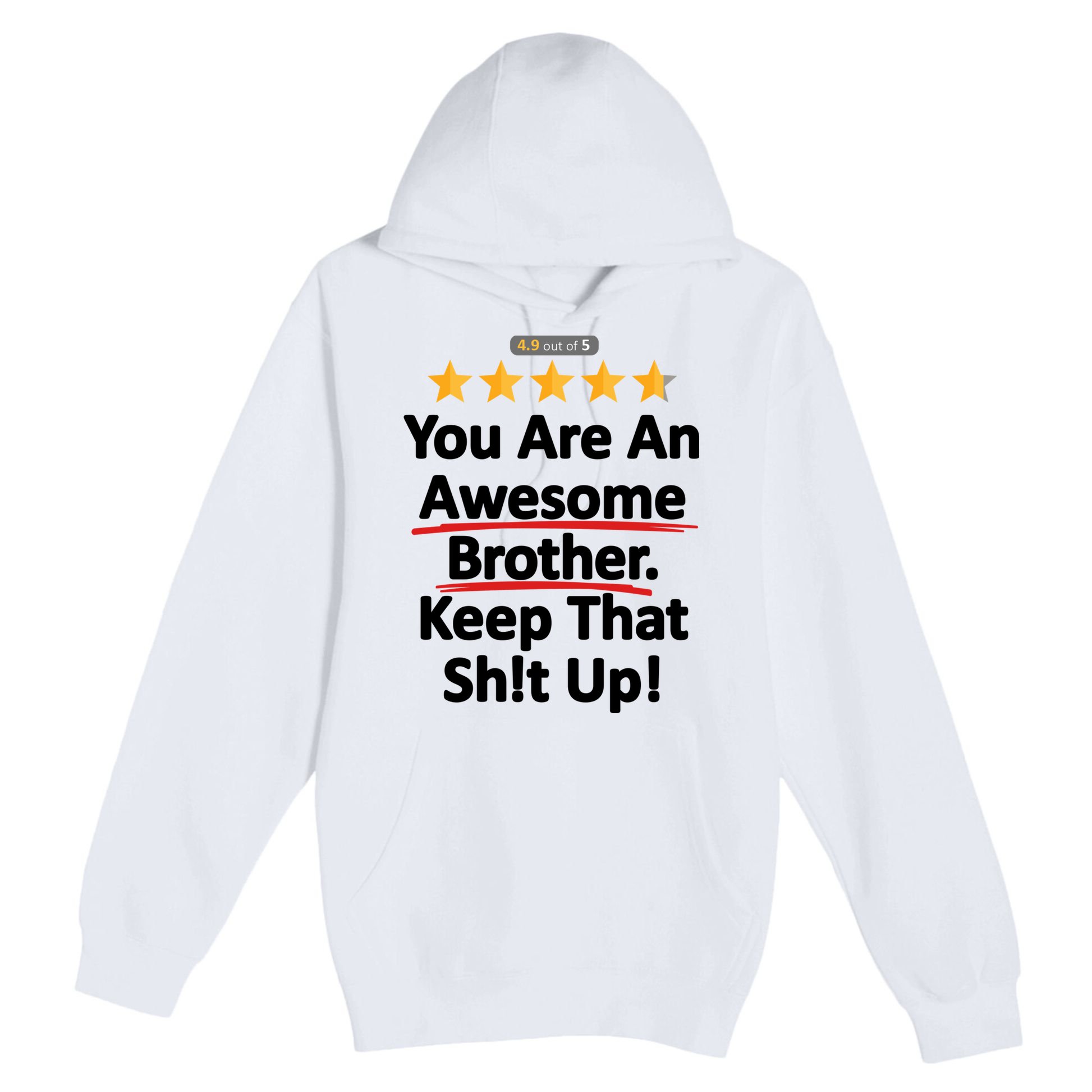 Awesome Brother Funny Gift Idea Premium Pullover Hoodie