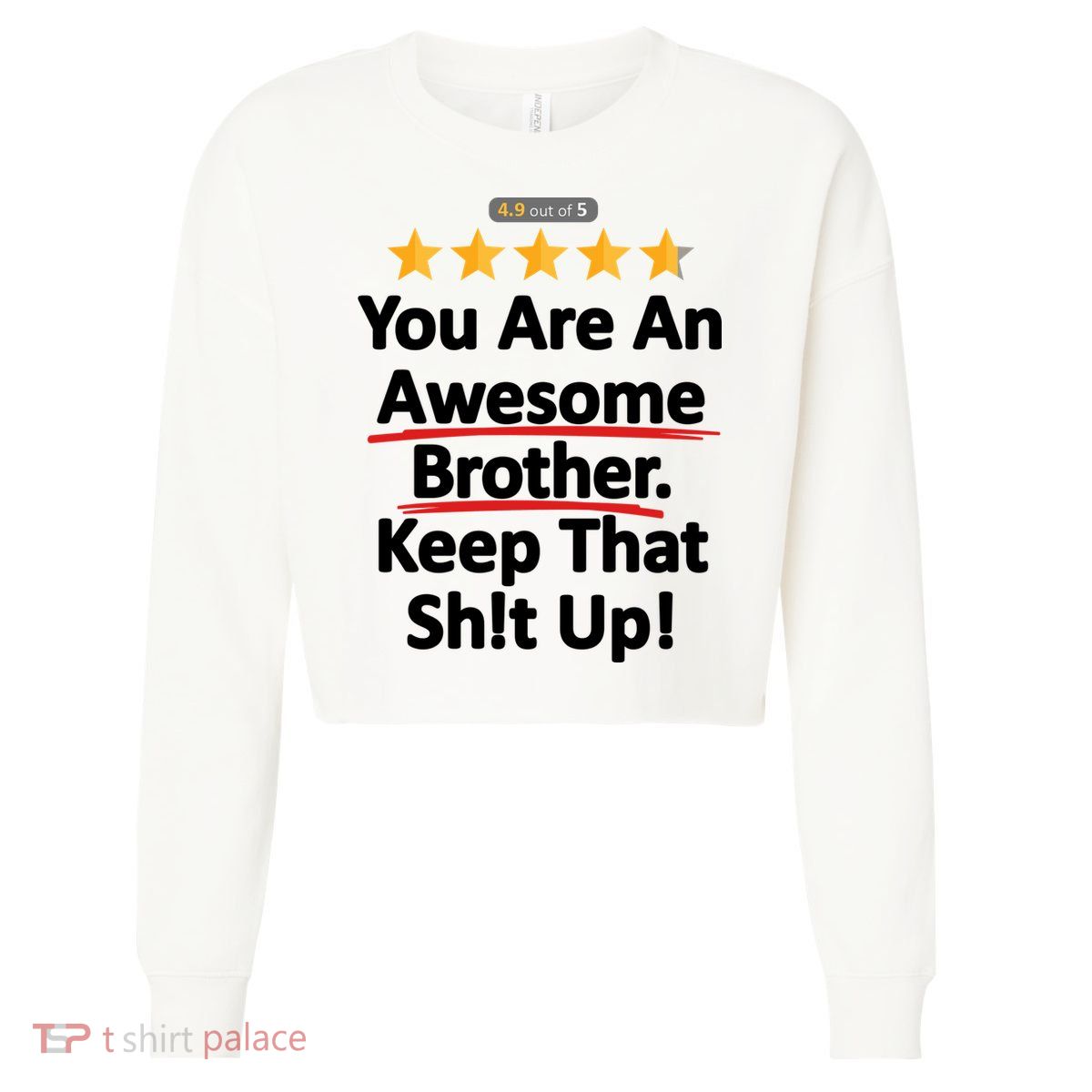 Awesome Brother Funny Gift Idea Cropped Pullover Crew