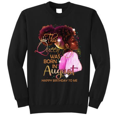 August Birthday Funny Melanin Afro Queen Black Wo Sweatshirt