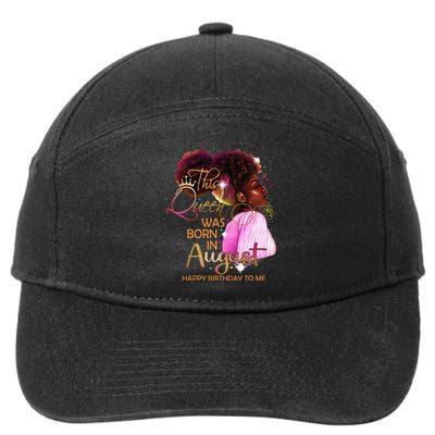 August Birthday Funny Melanin Afro Queen Black Wo 7-Panel Snapback Hat