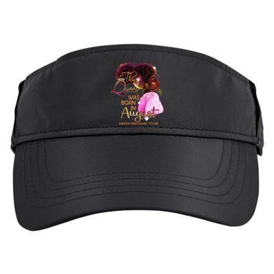 August Birthday Funny Melanin Afro Queen Black Wo Adult Drive Performance Visor