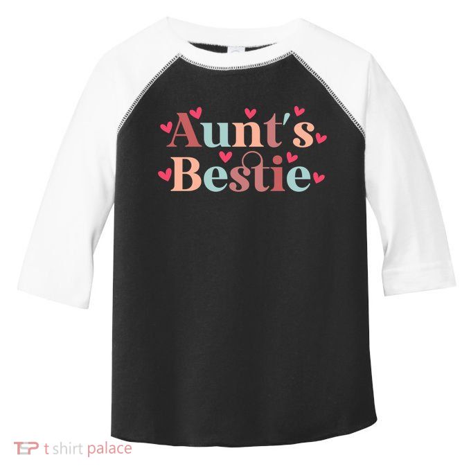 Aunts Bestie From Auntie To Niece Funny Gift Toddler Fine Jersey T-Shirt