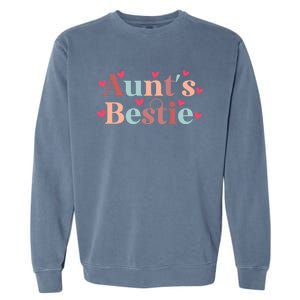 Aunts Bestie From Auntie To Niece Funny Gift Garment-Dyed Sweatshirt