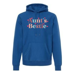 Aunts Bestie From Auntie To Niece Funny Gift Premium Hoodie