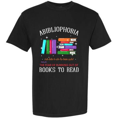 Abibliophobia Bibliophilia Fear Read Bibliophile Bookworm Garment-Dyed Heavyweight T-Shirt