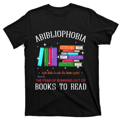 Abibliophobia Bibliophilia Fear Read Bibliophile Bookworm T-Shirt