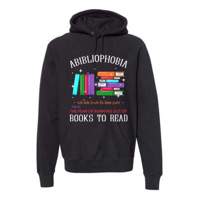 Abibliophobia Bibliophilia Fear Read Bibliophile Bookworm Premium Hoodie