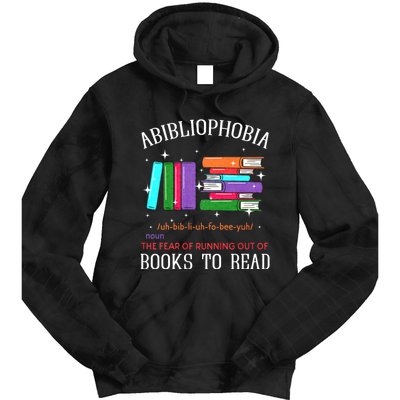 Abibliophobia Bibliophilia Fear Read Bibliophile Bookworm Tie Dye Hoodie