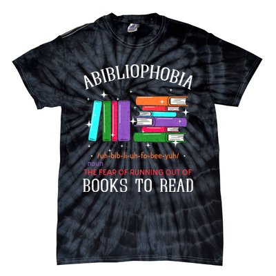 Abibliophobia Bibliophilia Fear Read Bibliophile Bookworm Tie-Dye T-Shirt