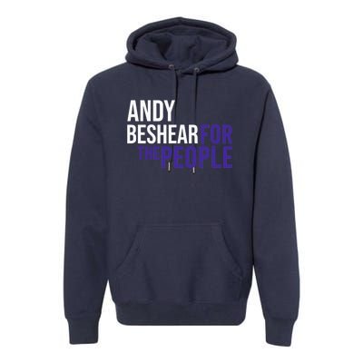 Andy Beshear For The People | Liberal Democrat USA Premium Hoodie