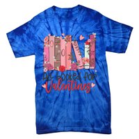 All Booked For Valentine Teacher Valentines Day Book Lover Cute Gift Tie-Dye T-Shirt