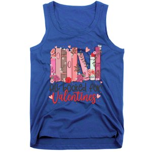 All Booked For Valentine Teacher Valentines Day Book Lover Cute Gift Tank Top