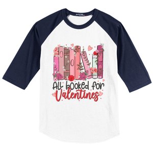 All Booked For Valentine Teacher Valentines Day Book Lover Cute Gift Baseball Sleeve Shirt